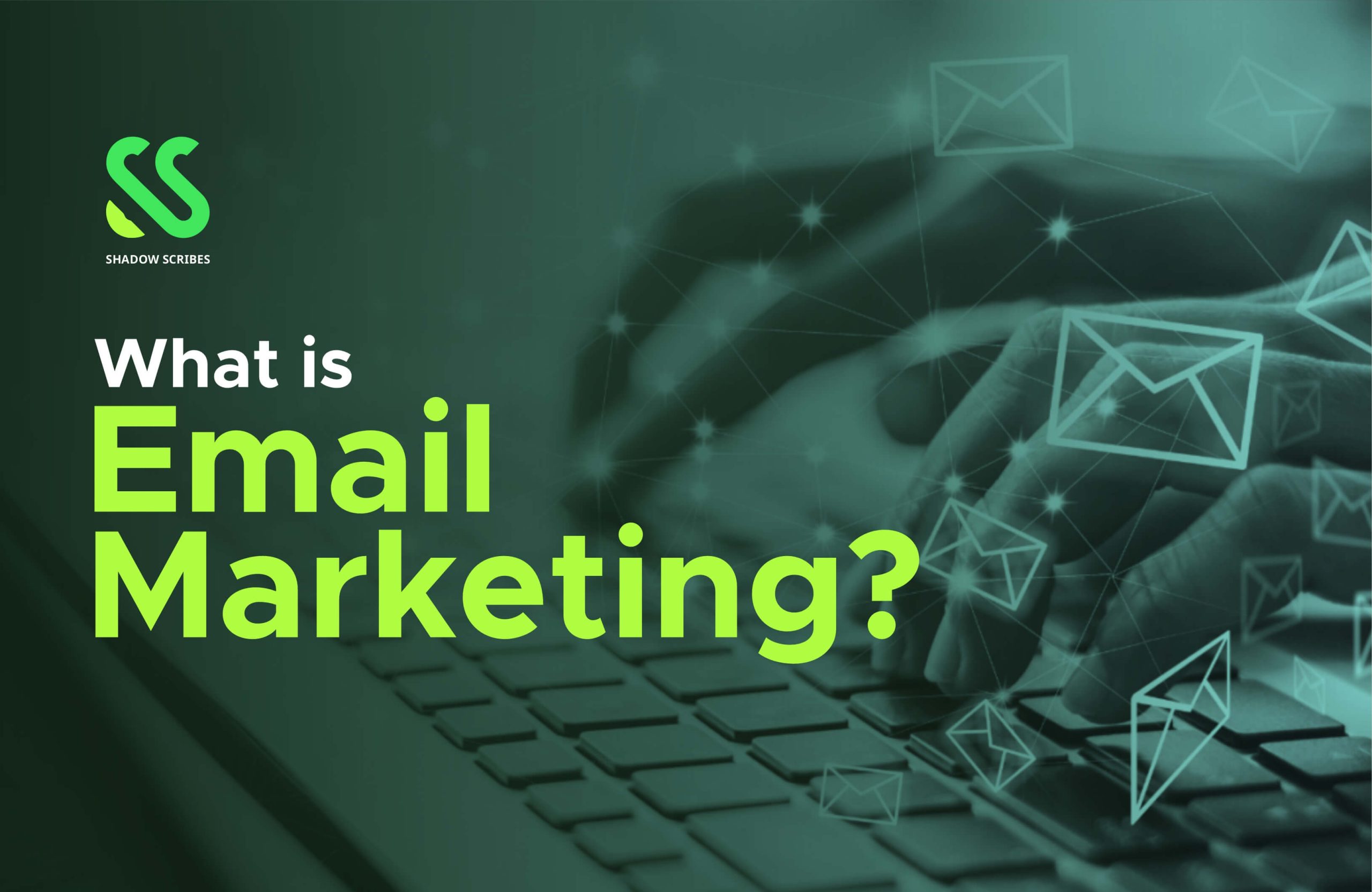 What is Email Marketing?