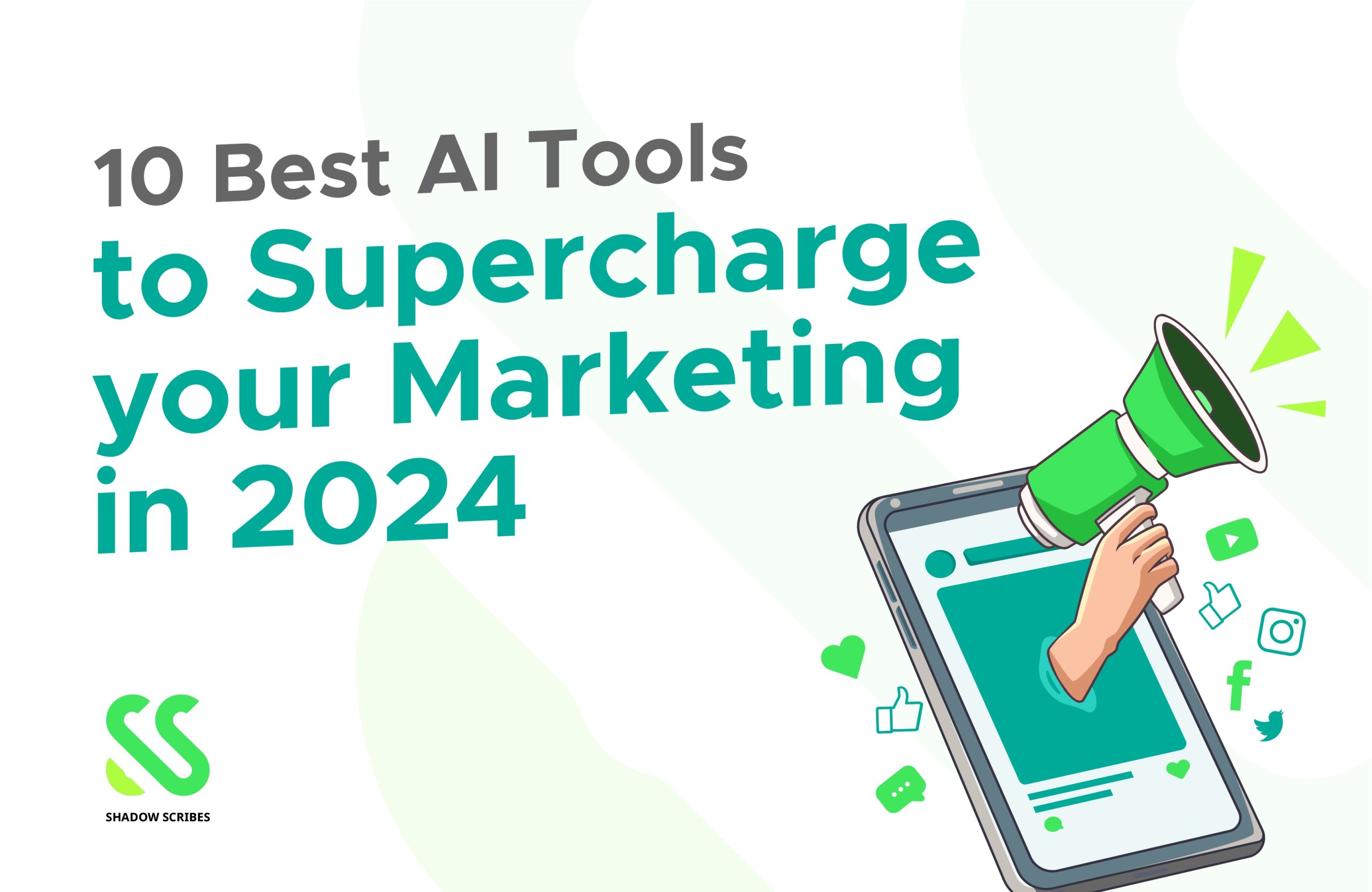 10 Best AI Tools to Supercharge Your Marketing in 2024