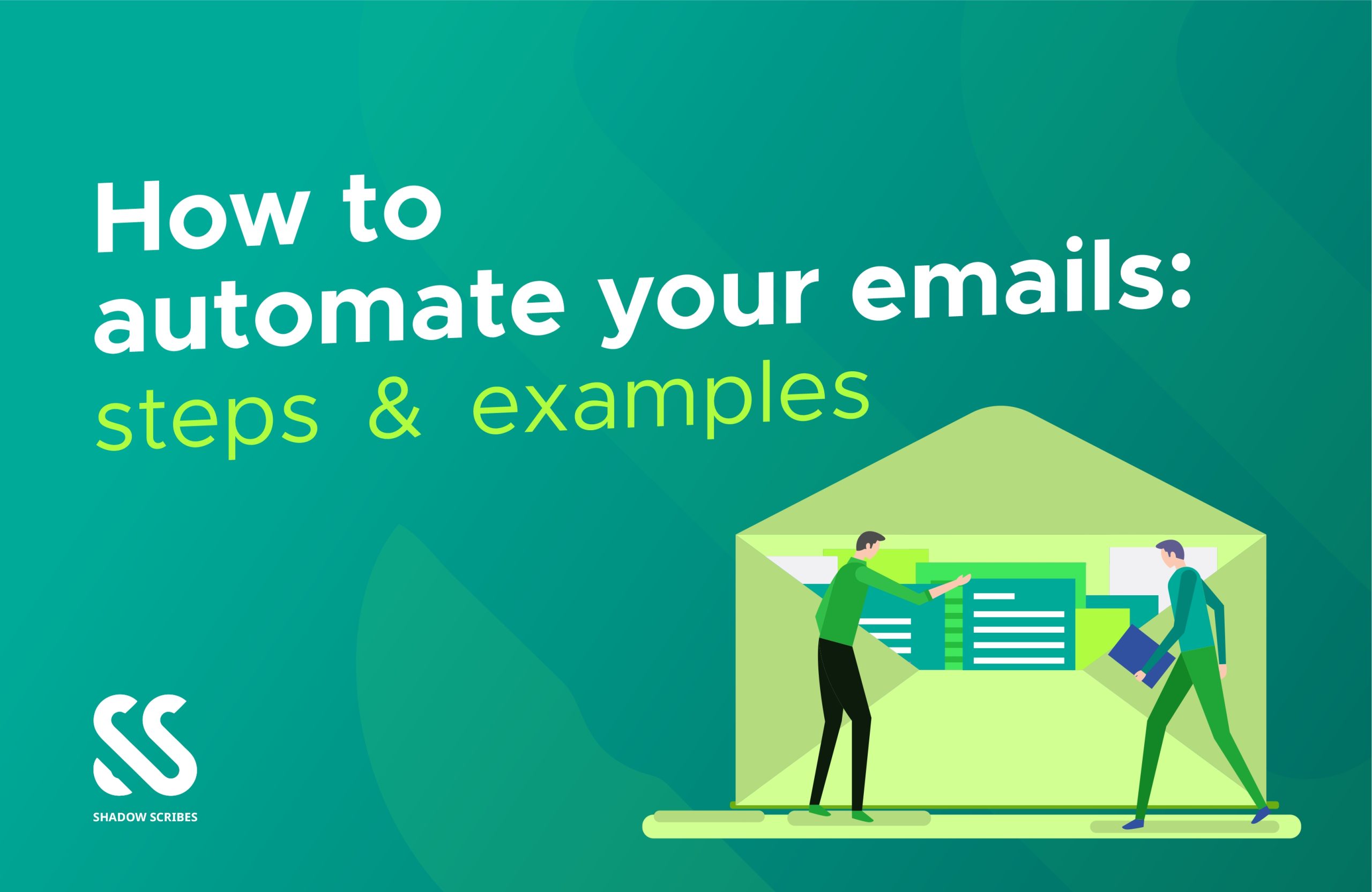 How to automate your emails: steps & examples