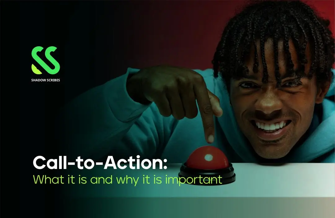 Call to Action (CTA): What It Is and Why It Is Important