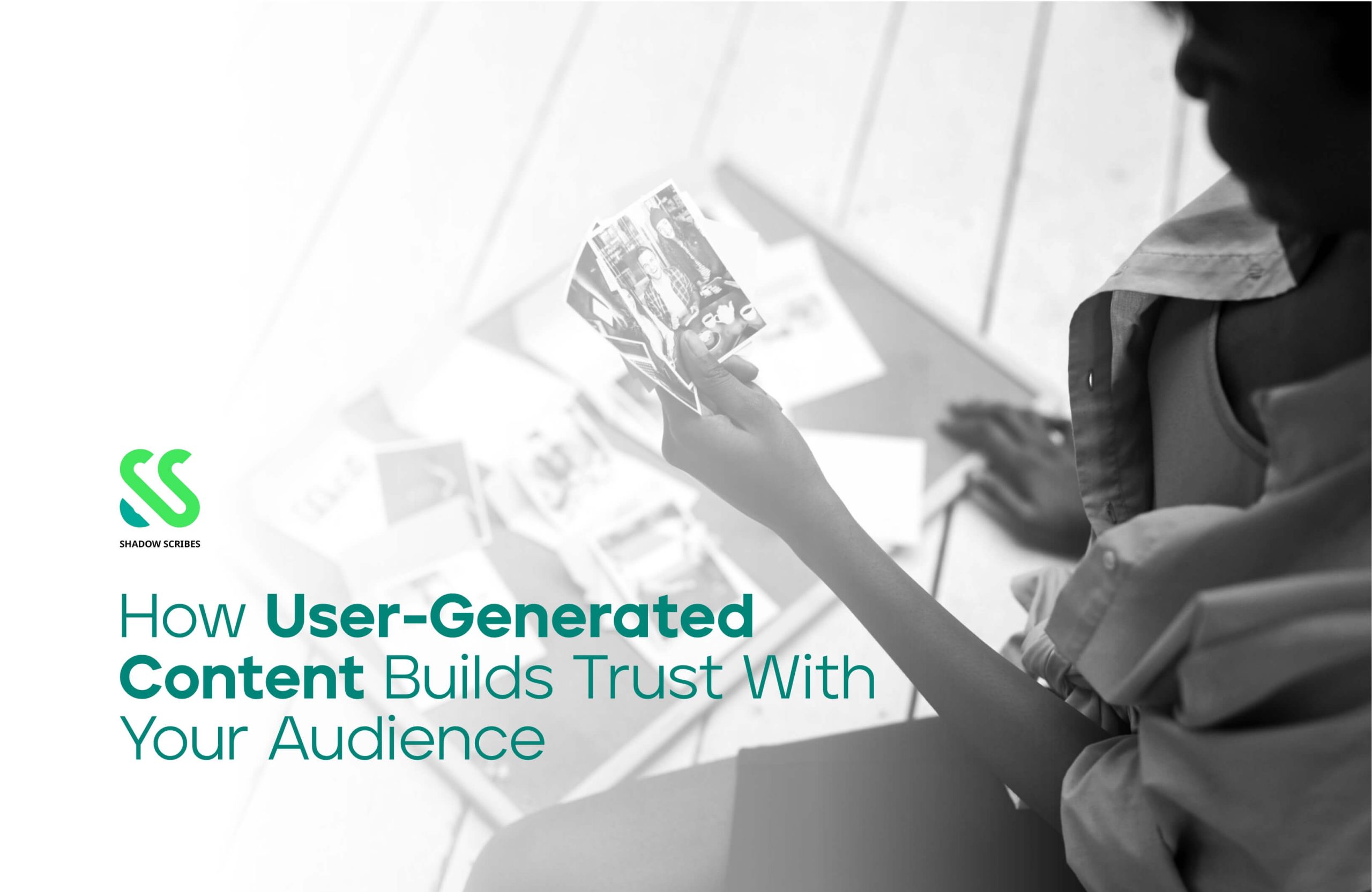 How User-Generated Content Builds Trust With Your Audience